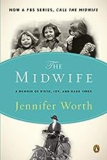 Best books made into series: The Midwife by Jennifer Worth